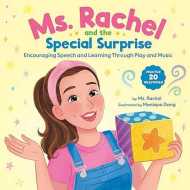 Ms. Rachel and the Special Surprise: Encouraging Speech and Learning Through Play and Music (Books by Ms. Rachel) 